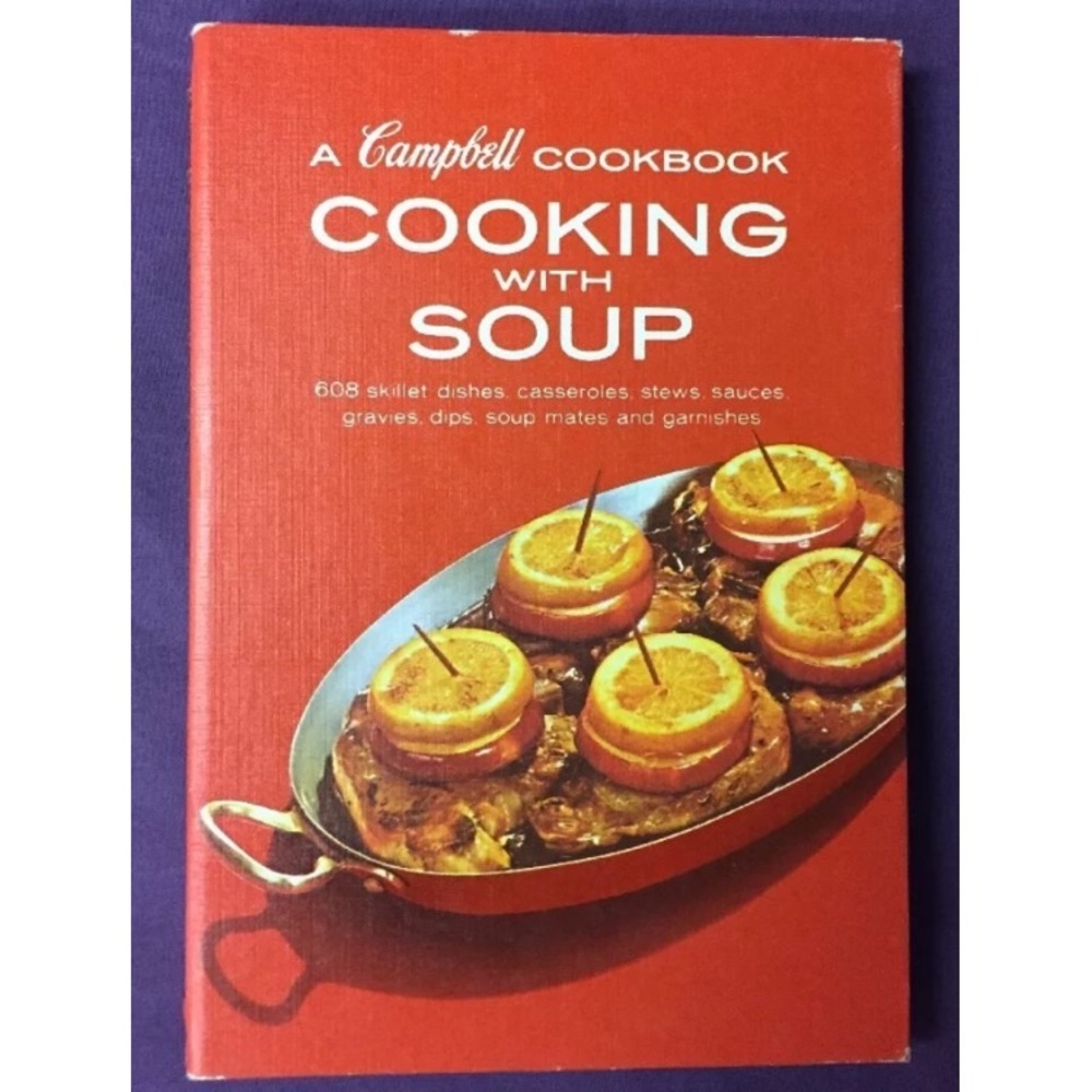 Vintage Campbell Cooking With Soup Cookbook